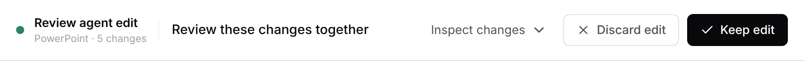 The review bar: Review agent edit, PowerPoint, 5 changes, with Inspect changes, Discard edit and Keep edit